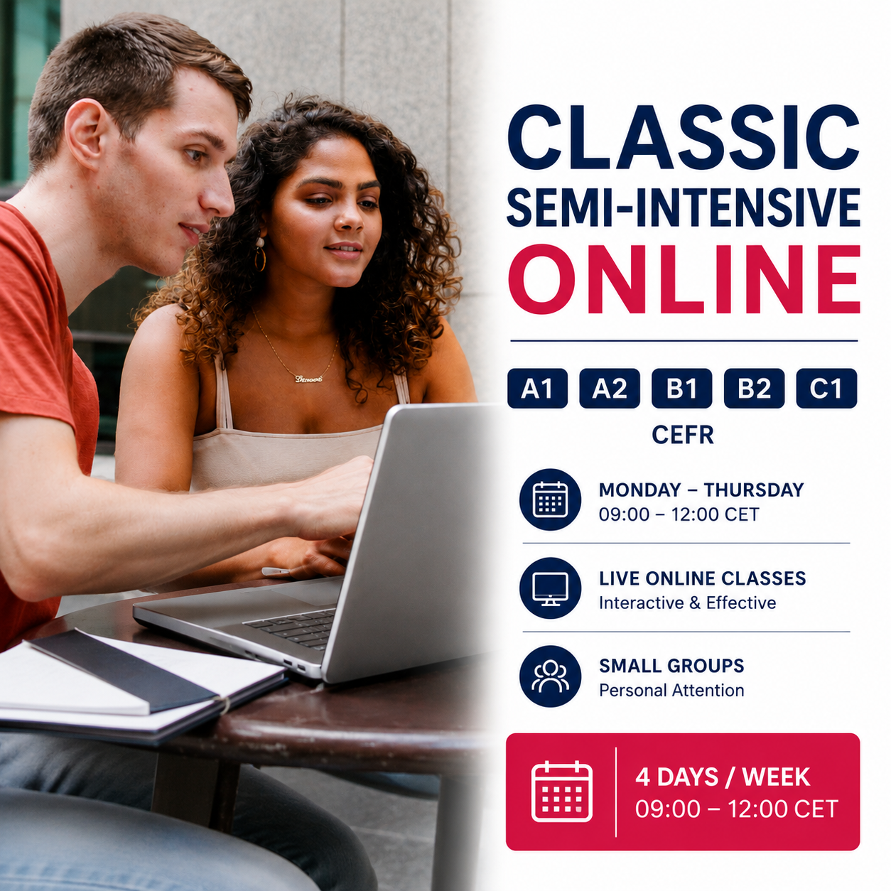 "CLASSIC" COURSE ONLINE - 4 days / week