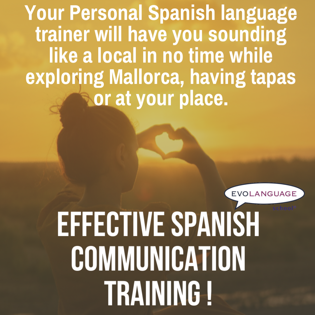 YOUR PERSONAL SPANISH TRAINER MALLORCA