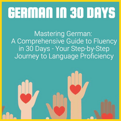 LEARN TO COMMUNICATE IN GERMAN